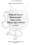 Capa miniatura Idade do Ferro e romanização entre os rios Zêzere, Tejo e Ocreza